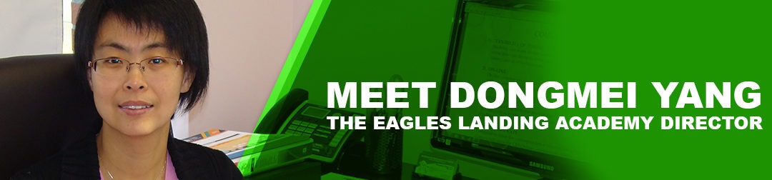 Interview with the Eagles Landing Director, Dongmei Yang