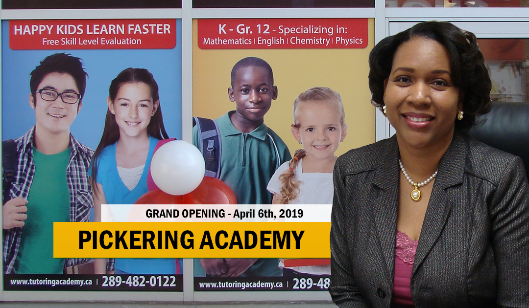 Grand Opening – Pickering Tutoring Centre