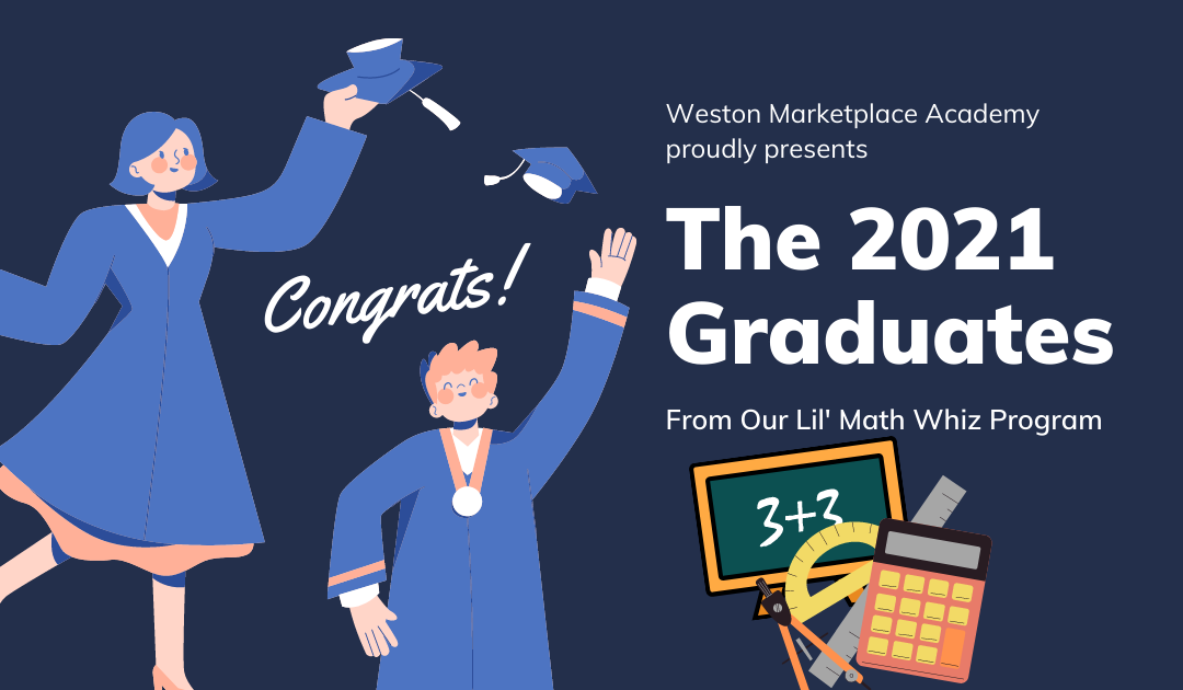 2021 Graduates From Our Lil’ Math Whiz Program